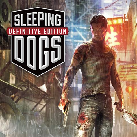 Sleeping Dogs: The Definitive Edition .